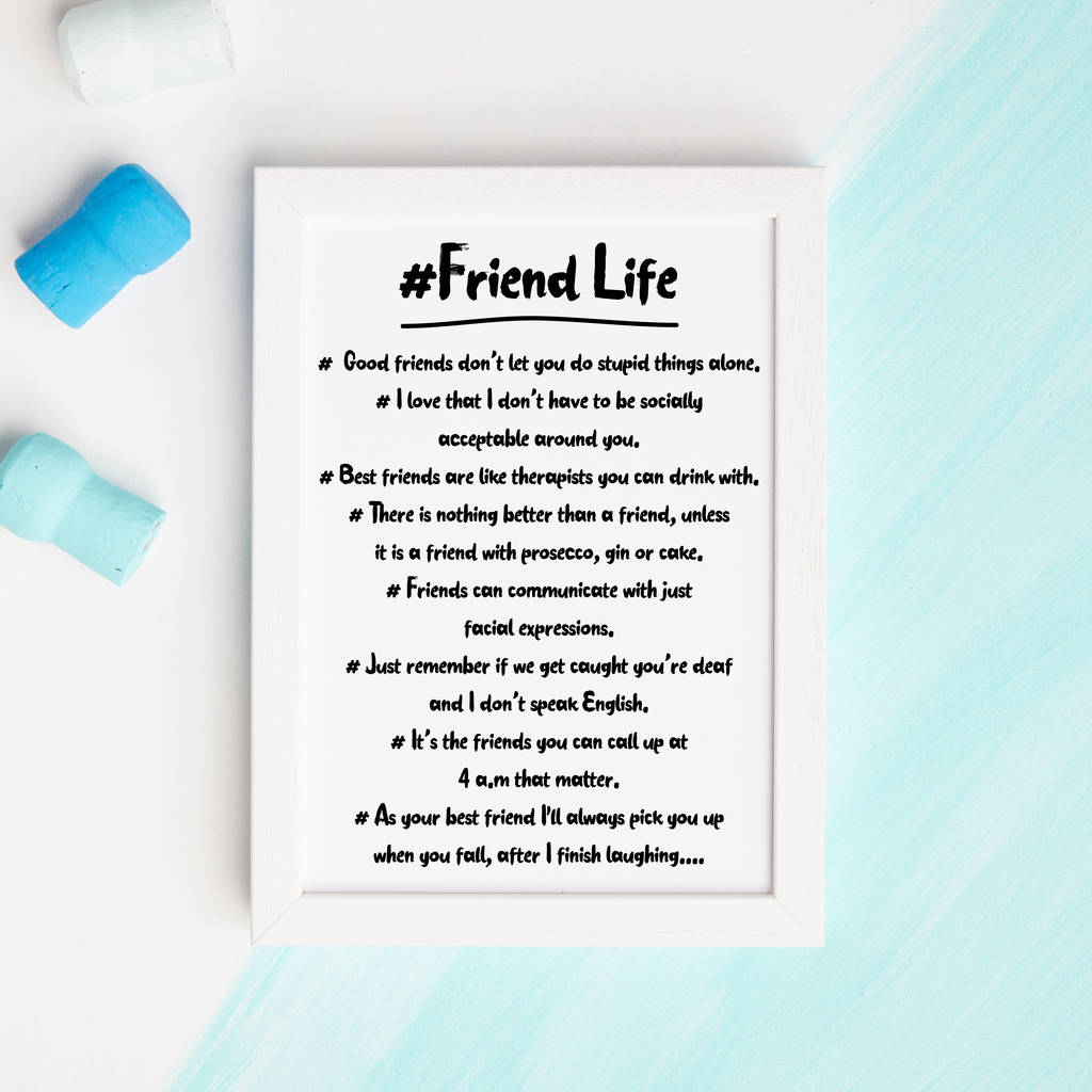 Hashtag Friend Life Print Quotes About Friends, 1 of 2