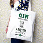 Funny Gin Quote Tote Bag, thumbnail 1 of 2