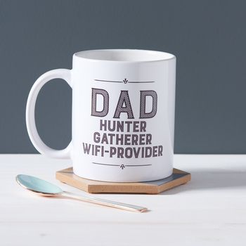 'Dad Hunter, Gatherer, Wifi Provider' Mug, 3 of 5