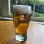 Personalised 70th Birthday Gift Pint Glass, thumbnail 2 of 12