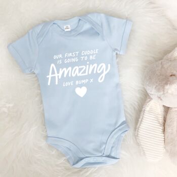 Our First Cuddle Will Be Amazing Love Bump Babygrow, 4 of 7