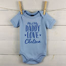 Me And My Daddy Love … Personalised Babygrow By Lovetree Design ...