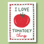 I Love Tomatoey Things Bold Print, thumbnail 3 of 7
