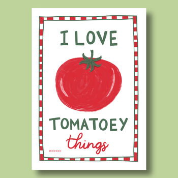 I Love Tomatoey Things Bold Print, 3 of 7