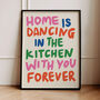 Home Is Dancing Print, thumbnail 1 of 3