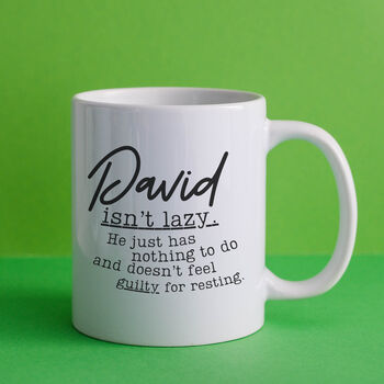 Personalised Isn't Lazy Mug For Him, 2 of 2