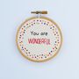 Inspirational Quote Mini Hoop Art 'You Are Wonderful', thumbnail 3 of 6