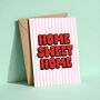 Home Sweet Home Greeting Card, thumbnail 1 of 3