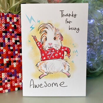 Thanks For Being Awesome Guinea Pig Card, 2 of 3