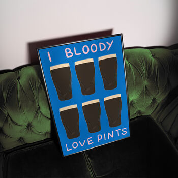 I Bloody Love Pints Art Print, 5 of 5