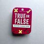 True Or False Game In A Tin, thumbnail 2 of 2