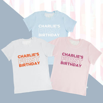 My First Birthday T Shirt Personalised, 2 of 11