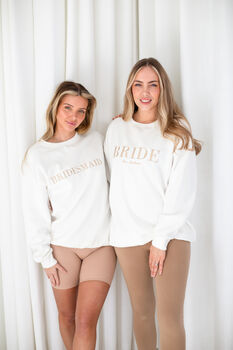 Personalised Embroidered Ladies' 'Bride' Sweatshirt Jumper, 3 of 12