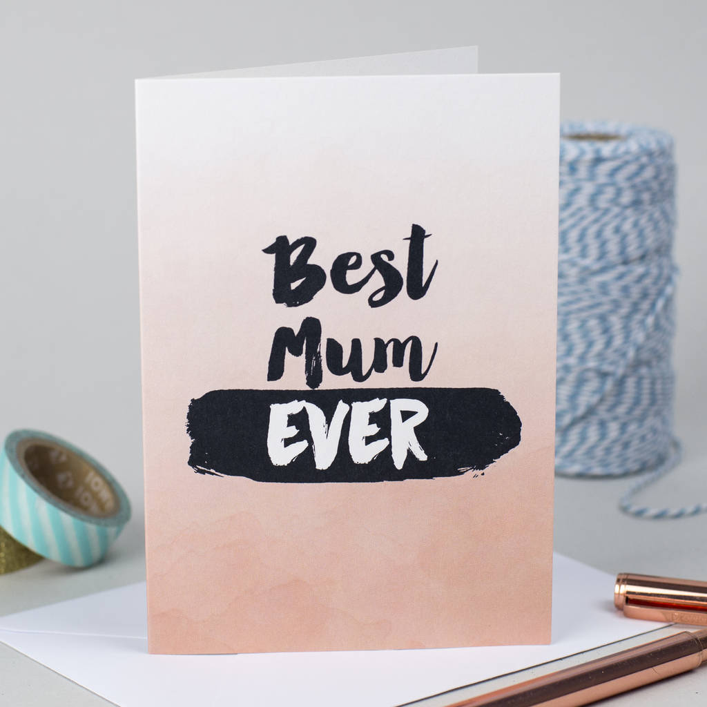 'Best Mum Ever' Greeting Card, 1 of 2