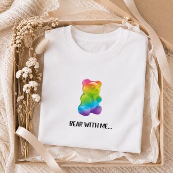 Funny Bear With Me Gummy Bear T Shirt, 5 of 8