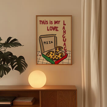 Pizza Is My Love Language Illustrated Print, 9 of 9