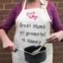 Great Mums Get Promoted To Nanny Cooking Apron, thumbnail 1 of 3