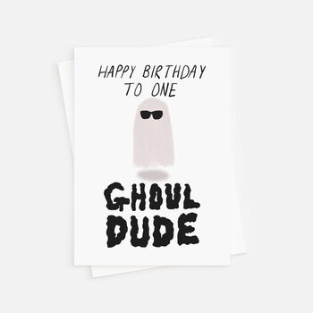 Ghoul Dude Birthday Card, 3 of 3