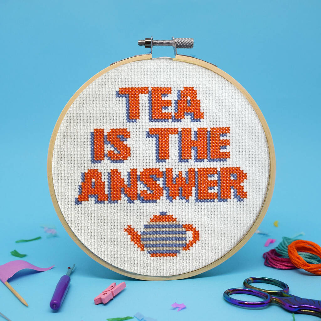 Tea Is The Answer Cross Stitch Craft Kit