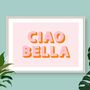Ciao Bella Print, thumbnail 1 of 6