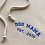 Personalised Dog Mama Mum Mother Est Year Hoodie, thumbnail 7 of 7
