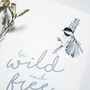 'Be Wild And Free' Art Print, thumbnail 2 of 2