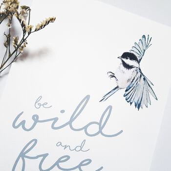 'Be Wild And Free' Art Print, 2 of 2