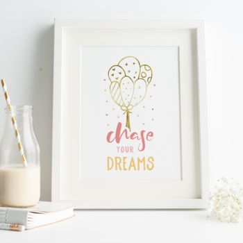 Chase Your Dreams, Gold Foil Print, 2 of 2