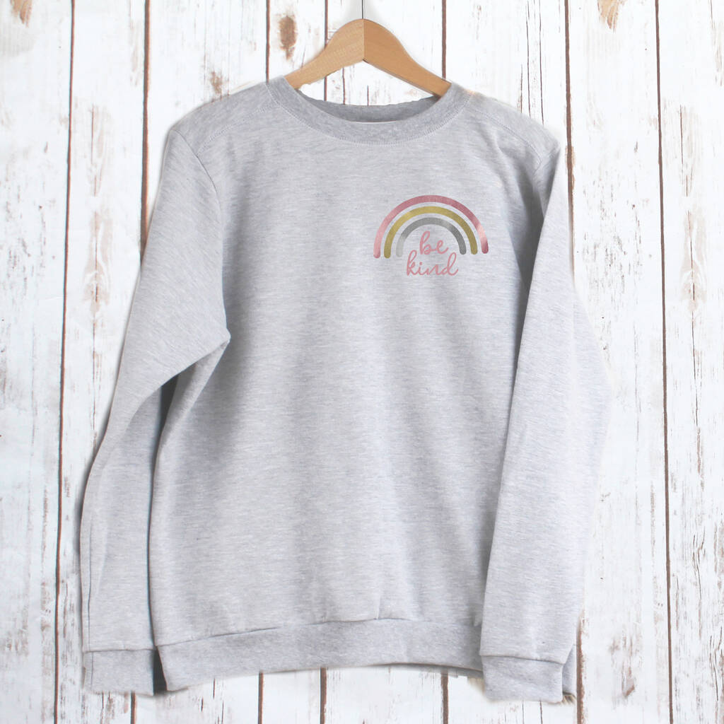 ladies rainbow sweatshirt be kind by betty bramble | notonthehighstreet.com