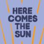 Here Comes The Sun Beatles Print Lilac, thumbnail 2 of 10