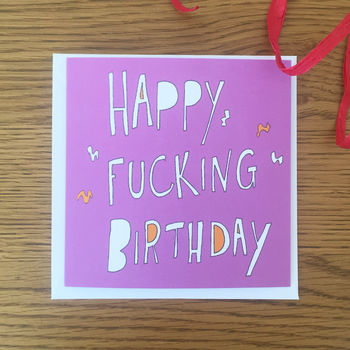 Recycled Happy Fucking Birthday Card, 2 of 2
