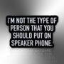 I'm Not The Type Of Person Enamel Lapel Pin, Birthday, Christmas, Friendship Gift, thumbnail 3 of 8