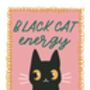 Black Cat Energy | Print, thumbnail 4 of 4