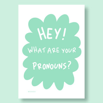 Hey! What Are Your Pronouns? Print, 4 of 8