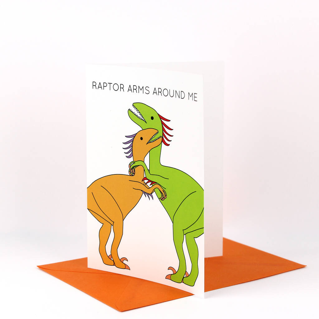 Raptor Arms Around Me Dinosaur Father's Day Card By Dinosaurs Doing Stuff | notonthehighstreet.com