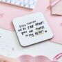 Always In My Heart Coaster Thinking Of You Gift, thumbnail 1 of 2