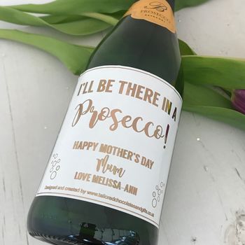 Personalised 'I'll Be There In A Prosecco' Label, 2 of 2