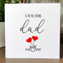 Personalised Birthday Card For Special Dad, Handmade Card For Him, thumbnail 1 of 3