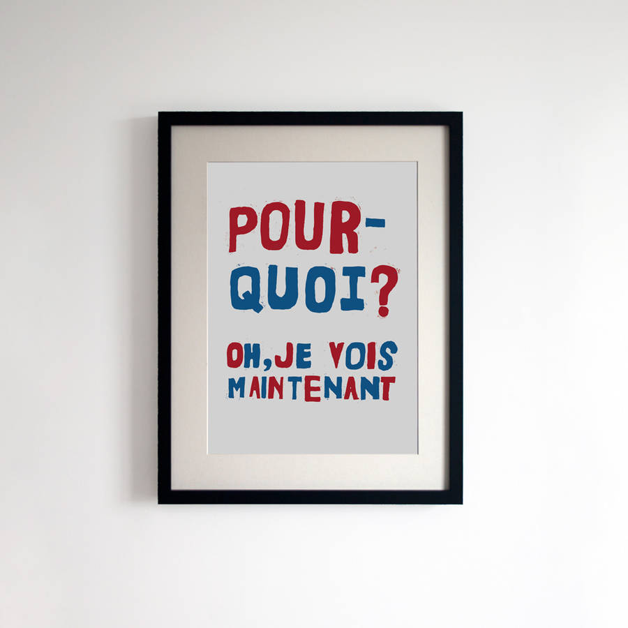 French Style Protest Poster Print 'Pourquoi?', 1 of 5