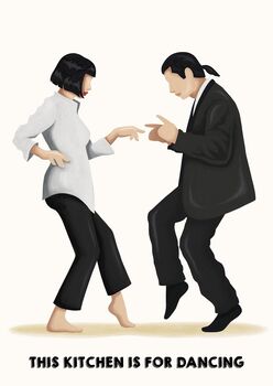Pulp Fiction Print | This Kitchen Is For Dancing Sign, 3 of 5