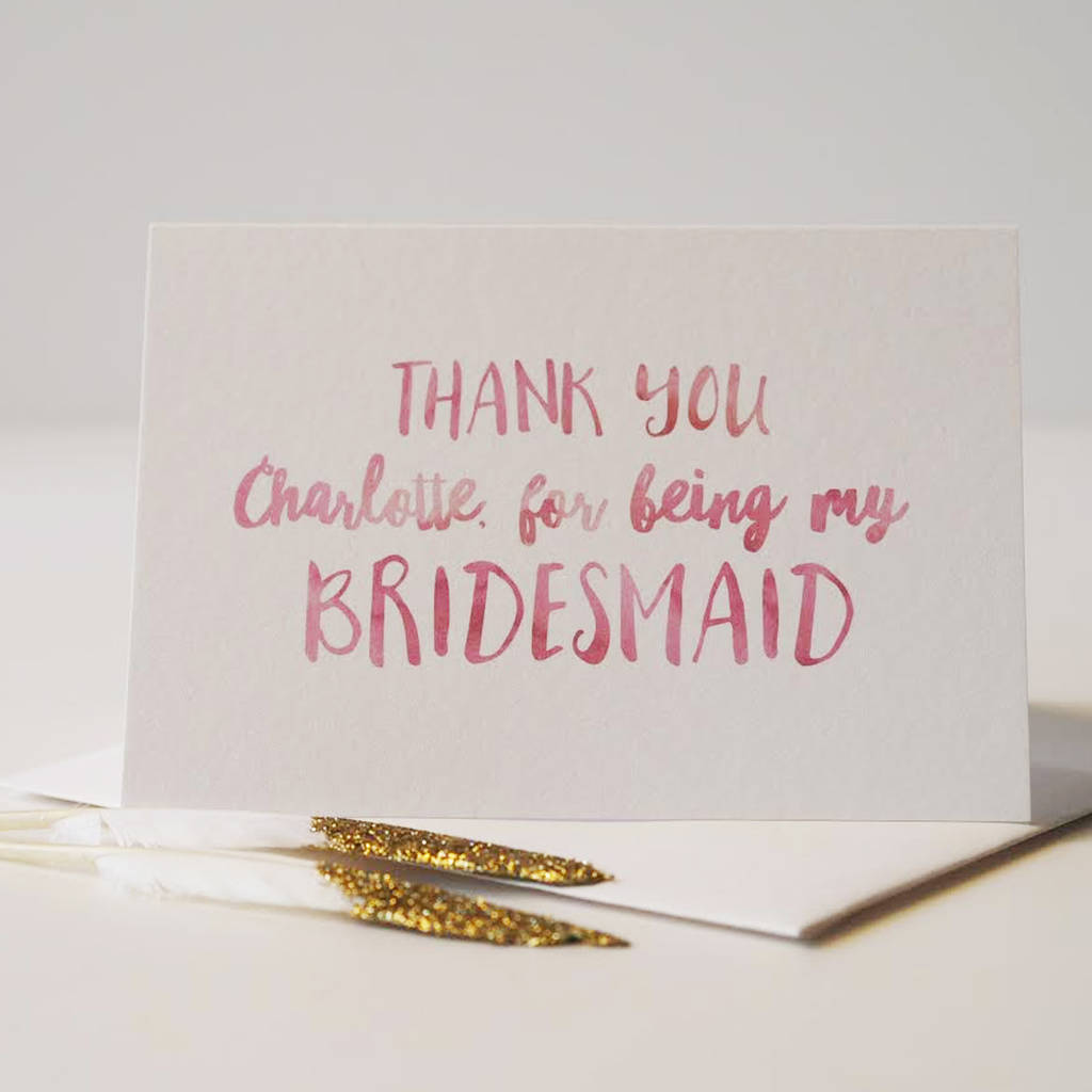 Thank You For Being My Bridesmaid Personalised Card By Sweetlove Press 0719