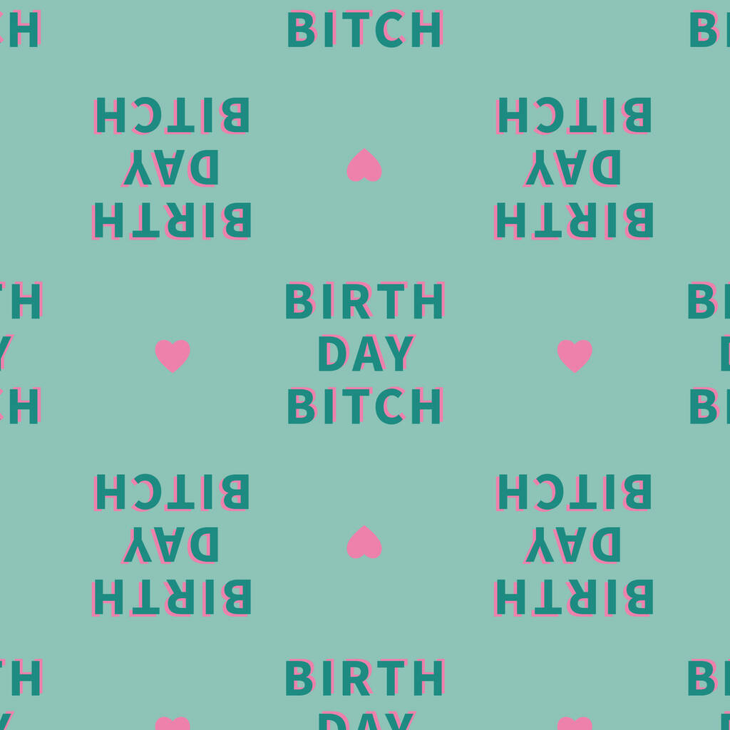 Birthday Bitch Wrapping Paper By Cusscard