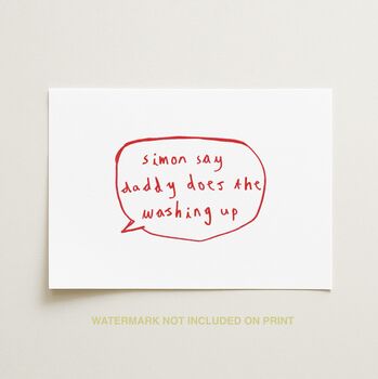 Simon Says Daddy Does The Washing Up Kitchen Art Print, 2 of 2