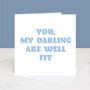 Darling You Are Fit Valentine's Day Card, thumbnail 3 of 3