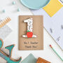 Personalised Teacher's No. One Thank You Card Keepsake, thumbnail 3 of 5