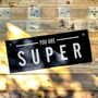 You Are Super Eyelet Banner, thumbnail 2 of 2