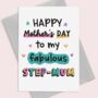 Fabulous Step Mum Mothers Day Card, thumbnail 1 of 5