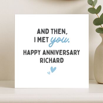 And Then I Met You Husband Romantic Card For Him Anniversary, 7 of 8