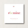 Personalised #Bemine Friend's Valentine's Card, thumbnail 2 of 2