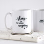 Sleep Is For Wimps, New Parent Mug, thumbnail 1 of 3